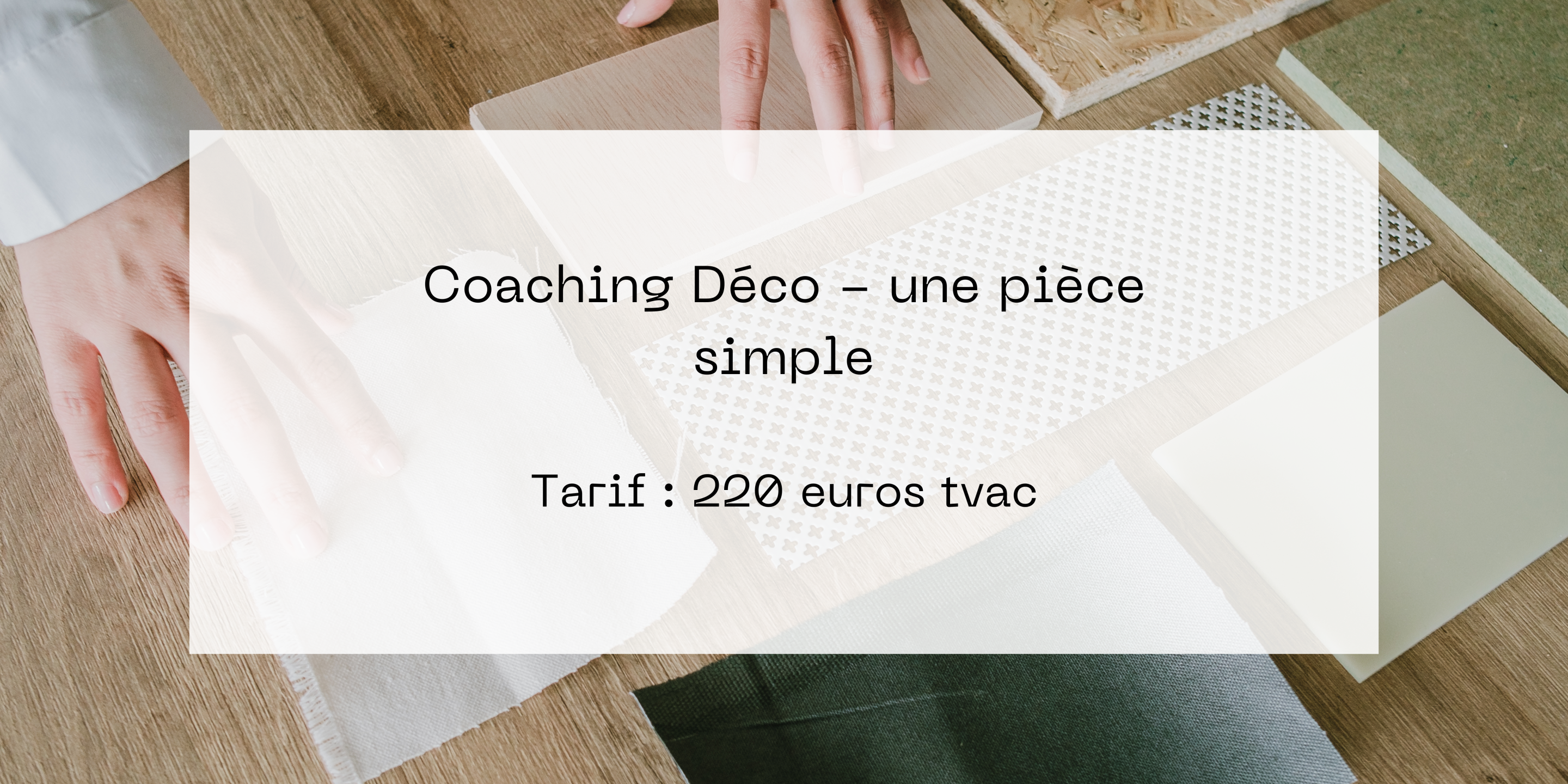 Coaching déco pièce simple